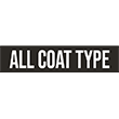 SUITABLE FOR ALL COAT TYPES